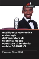 N¿guessan Richard Bile, N'guessan Richard BILE - Intelligence economica e strategia dell'operatore di telefonia mobile operatore di telefonia mobile ORANGE CI