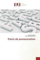 Angela Co¿ciug, Angela Cosciug, M'Feliga Yedibahoma - Précis de prononciation