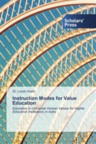 Dr. Lesan Azadi, Lesan Azadi - Instruction Modes for Value Education