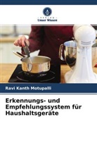 Ravi Kanth Motupalli - Erkennungs- und Empfehlungssystem für Haushaltsgeräte