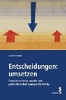 Stefan Titscher - Entscheidungen: umsetzen
