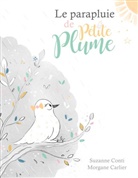 Suzanne Conti - Le parapluie de Petite Plume