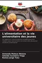 Armando Mateus Moiana, Iolanda Caveleiro Tinga, Ramos Jorge Tséu - L'alimentation et la vie universitaire des jeunes