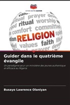 Busayo Lawrence Olaniyan - Guider dans le quatrième évangile