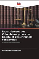 Myriam Poveda Rojas - Rapatriement des Colombiens privés de liberté et des criminels condamnés