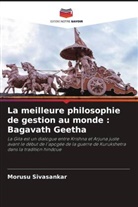 Morusu Sivasankar - La meilleure philosophie de gestion au monde : Bagavath Geetha