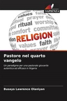 Busayo Lawrence Olaniyan - Pastore nel quarto vangelo