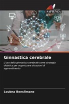 Loubna Benslimane - Ginnastica cerebrale