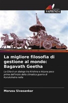 Morusu Sivasankar - La migliore filosofia di gestione al mondo: Bagavath Geetha