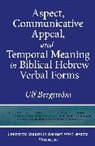 Ulf Bergstr÷m, Ulf Bergstroem, Ulf Bergstrom, Ulf Bergström - Aspect, Communicative Appeal, and Temporal Meaning in Biblical
