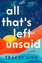 Tracey Lien - All That's Left Unsaid