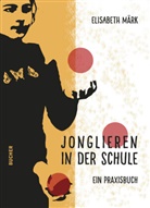 Märk Elisabeth - Jonglieren in der Schule