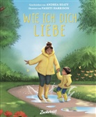 Andrea Beaty, Vashti Harrison, Vashti Harrison, Cornelia Boese - Wie ich dich liebe