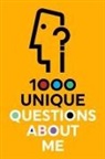 Questions About Me - 1000 Unique Questions About Me