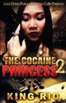 King Rio - The Cocaine Princess 2