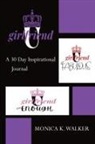 Monica K. Walker - Girlfriend U