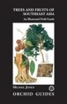 Michael Jensen - Trees and Fruits of Southeast Asia