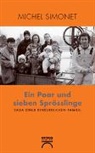 Michel Simonet - Ein Paar und sieben Sprösslinge