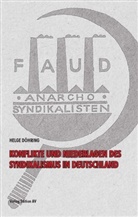 Helge Döhring - Konflikte und Niederlagen des Syndikalismus in Deutschland