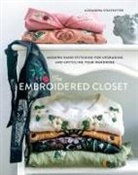 Alexandra Stratkotter - The Embroidered Closet