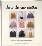 Bornman Amy, Amy Bornman, Amelia Greenhall - How to Sew Clothes