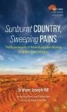 Graham Joseph Hill - Sunburnt Country, Sweeping Pains