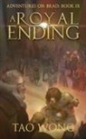 Tao Wong - A Royal Ending