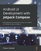 Thomas Kunneth, Thomas Künneth - Android UI Development with Jetpack Compose