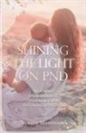 Namita Mahanama - Shining the Light on PND