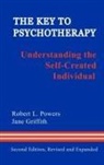 Jane Griffith, Robert L. Powers - The Key to Psychotherapy