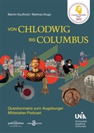 Martin Kaufhold, Mathias Kluge - Von Chlodwig bis Columbus