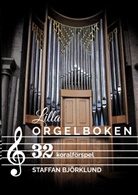 Staffan Björklund, Robert Storlind - Lilla Orgelboken