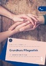 Ulrich Körtner, Ulrich H J Körtner - Grundkurs Pflegeethik