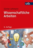 Günter Lehmann, Günter (Prof. Dr.) Lehmann - Wissenschaftliche Arbeiten