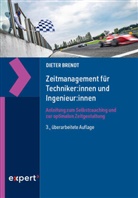 Dieter Brendt - Zeitmanagement für Techniker:innen und Ingenieur:innen