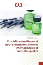 Ndogo Eteme Olivier - Procédés cosmétiques et agro-alimentaires: Normes internationales et contrôles qualité