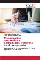 Carlos Enrique Fernandez Lopez, Edgar Alberto Herrera Tuya - Comunicación corporativa y participación ciudadana en el presupuesto