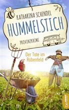Katharina Schendel - Hummelstich - Der Tote im Rübenfeld