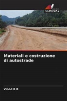 Vinod B R - Materiali e costruzione di autostrade