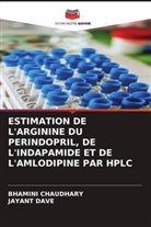Bhamini Chaudhary, Jayant Dave - ESTIMATION DE L'ARGININE DU PERINDOPRIL, DE L'INDAPAMIDE ET DE L'AMLODIPINE PAR HPLC