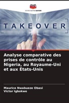Victor Igbokwe, Maurice Nwabueze Obasi - Analyse comparative des prises de contrôle au Nigeria, au Royaume-Uni et aux États-Unis