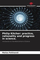 Matías Pettinaroli - Philip Kitcher: practice, rationality and progress in science.