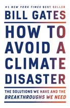 Bill Gates - How to Avoid a Climate Disaster
