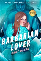 Ruby Dixon - Barbarian Lover