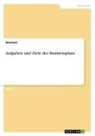 Anonym, Anonymous - Aufgaben und Ziele des Businessplans