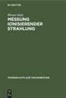 Werner Stolz - Messung ionisierender Strahlung