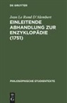 Jean Le Rond D¿Alembert, Jean Le Rond D'Alembert - Einleitende Abhandlung zur Enzyklopädie (1751)