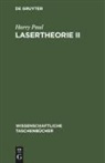 Harry Paul - Lasertheorie II