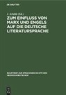J. Schildt - Zum Einfluß von Marx und Engels auf die deutsche Literatursprache