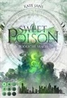 Kate Jans - Sweet Poison. Tödliche Magie